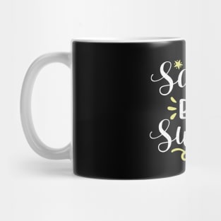 Salty But Sweet Mug